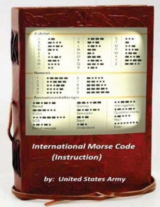 Książka International Morse Code (Instruction) United States Army