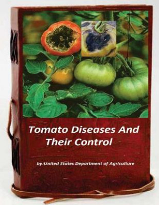 Carte Tomato Diseases And Their Control United States Department Of Agriculture