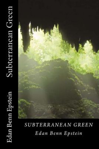 Book Subterranean Green Edan Benn Epstein