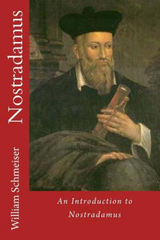 Libro An Introduction to Nostradamus William Schmeiser