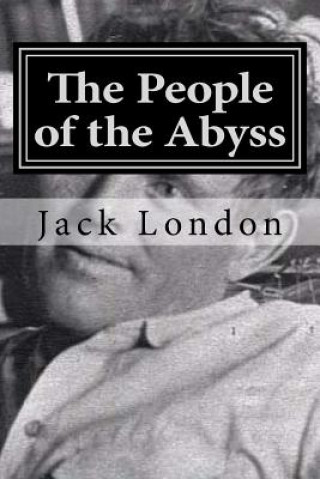 Kniha The People of the Abyss Jack London