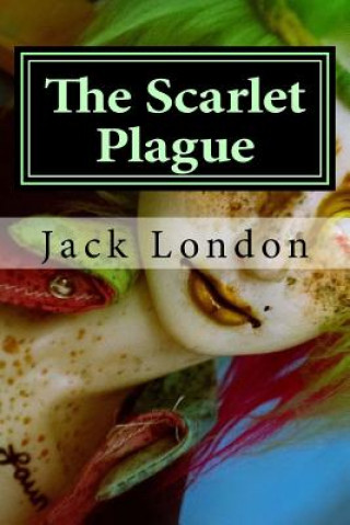 Kniha The Scarlet Plague Jack London