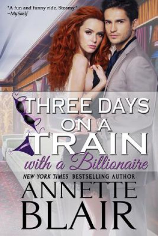 Kniha Three Days on a Train - A Novella Annette Blair