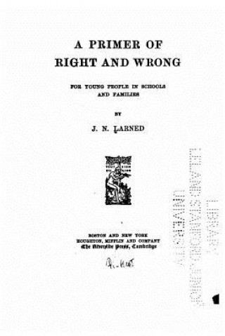 Książka A Primer of Right and Wrong J N Larned