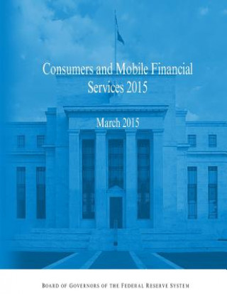 Livre Consumer and Mobile Financial Services 2015 Board of Governors of the Federal Reserv