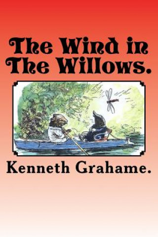 Carte The Wind in The Willows. Kenneth Grahame