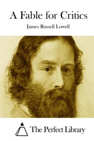 Kniha A Fable for Critics James Russell Lowell