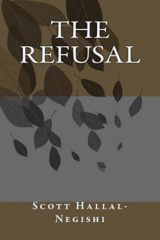 Carte The Refusal Scott Hallal-Negishi