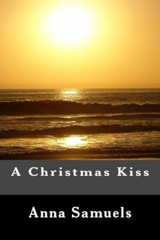 Kniha A Christmas Kiss Anna Samuels