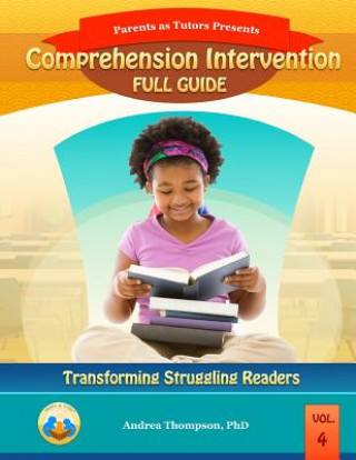 Książka Comprehension Intervention Full Guide: Transforming Struggling Readers Andrea Thompson Phd