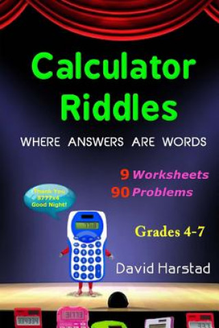 Kniha 90 Calculator Riddles: Where Answers Are Words David Harstad