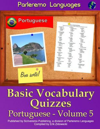 Carte Parleremo Languages Basic Vocabulary Quizzes Portuguese - Volume 5 Erik Zidowecki