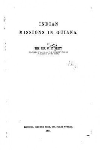 Buch Indian Missions in Guiana W H Brett