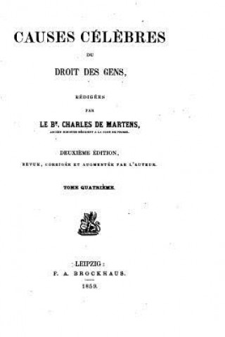 Carte Causes Cél?bres Du Droit Des Gens - Tome IV Karl Von Martens