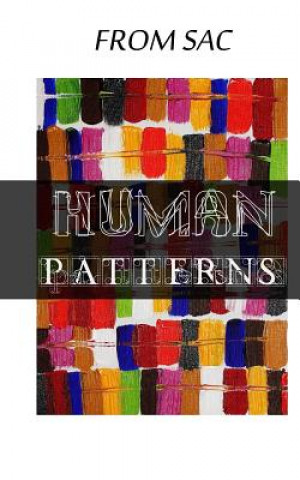 Libro From Sac: Human Patterns Jordon Briggs