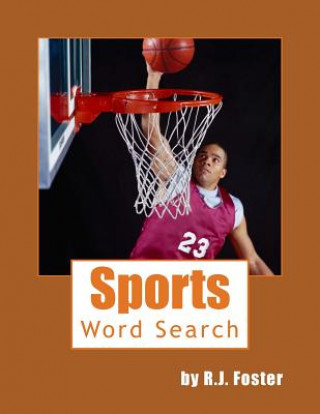 Könyv Sports: Word Search R J Foster