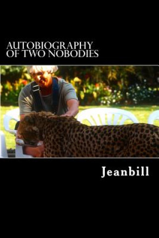 Kniha Autobiography of Two Nobodies Jeanbill