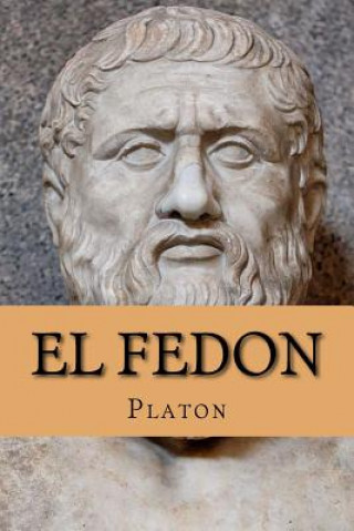 Kniha El Fedon (Spanish Edition) Platon