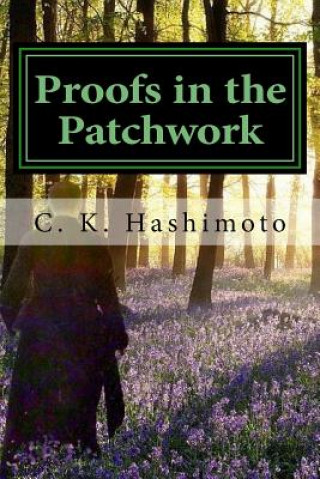 Knjiga Proofs in the Patchwork C K Hashimoto