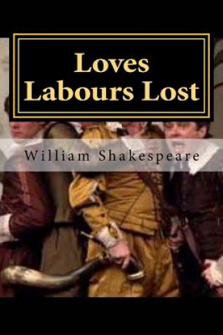 Knjiga Loves Labours Lost William Shakespeare