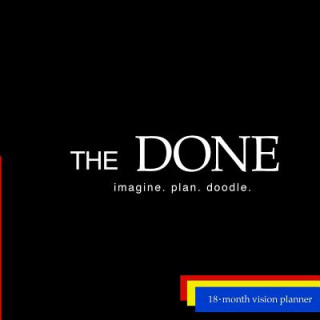 Könyv The DONE.: imagine. plan. doodle. Britney J Lowery