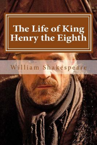 Könyv The Life of King Henry the Eighth William Shakespeare