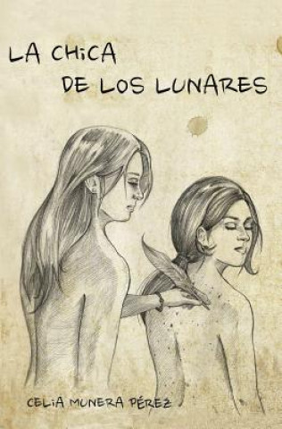 Книга La chica de los lunares Celia Munera Perez