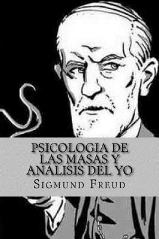 Kniha Psicologia de las Masas y Analisis del Yo (Spanish Edition) Sigmund Freud