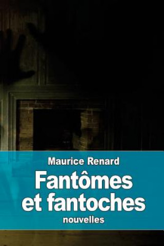 Book Fantômes et fantoches Maurice Renard