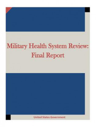 Carte Military Health System Review: Final Report United States Government