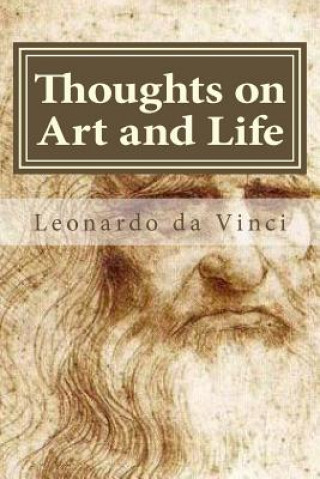 Könyv Thoughts on Art and Life Leonardo Da Vinci