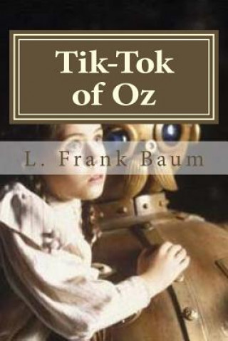 Kniha Tik-Tok of Oz L Frank Baum