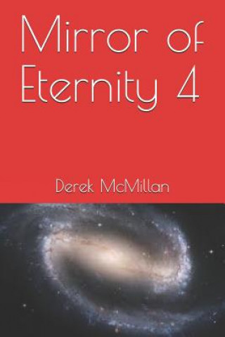 Kniha Mirror of Eternity 4 Derek McMillan