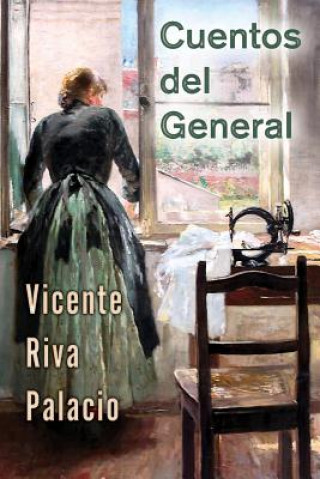 Libro Cuentos del General Vicente Riva Palacio