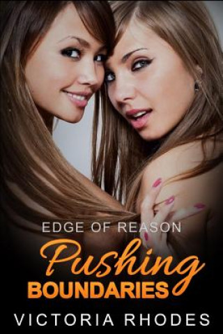 Книга Edge of Reason: Pushing Boundaries Victoria Rhodes