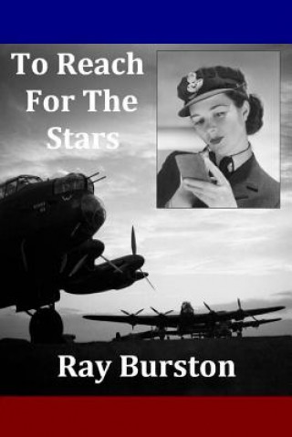 Könyv To Reach For The Stars Ray Burston