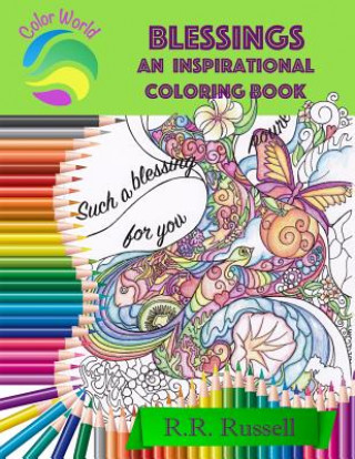 Kniha Blessings: An Inspirational Coloring Book R R Russell