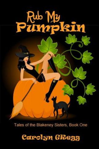 Βιβλίο Rub My Pumpkin Carolyn Gregg