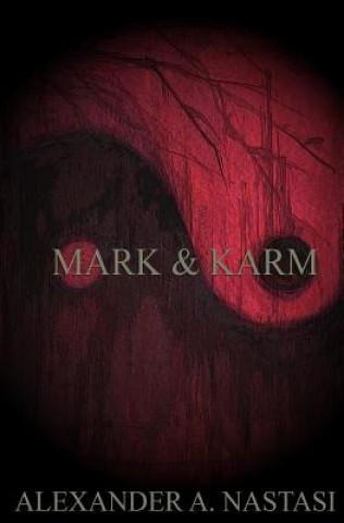 Knjiga Mark & Karm Alexander a Nastasi