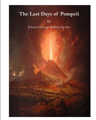 Kniha The Last Days of Pompeii Edward George Bulwer-Lytton