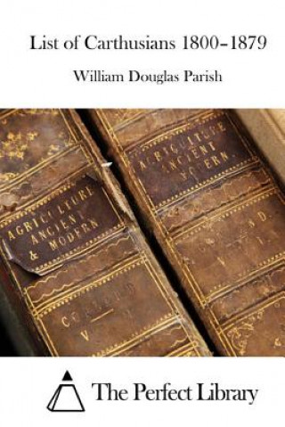 Carte List of Carthusians 1800-1879 William Douglas Parish