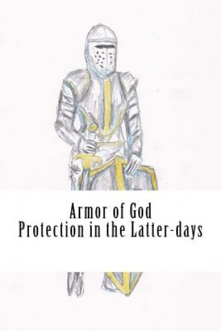 Kniha Armor of God: Protection in The Latter-days Chris Fife