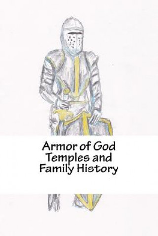 Książka Armor of God: Temples and Family History Chris Fife