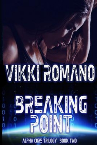 Kniha Breaking Point Vikki Romano