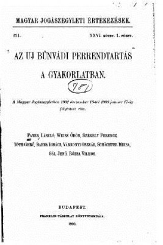 Kniha AZ Uj Bünvádi Perrendtartás a Gyakorlatban Laszlo Fayer