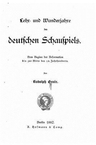 Książka Lehr und Wanderjahre des deutschen Schauspiels Rudolf Genee