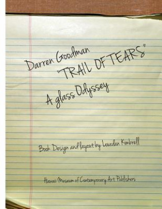 Carte Darren Goodman, Trail of Tears, a glass odyssey Darren Goodman