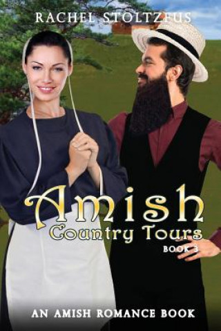 Kniha Amish Country Tours 3 Rachel Stoltzfus