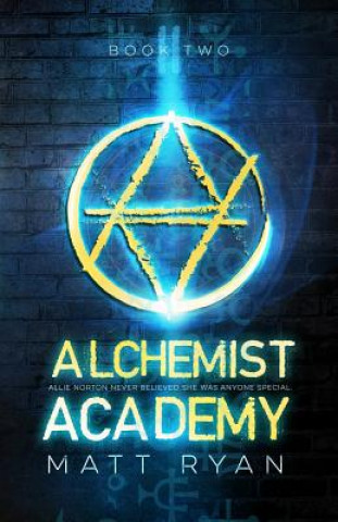 Kniha Alchemist Academy: Book 2 Matt Ryan