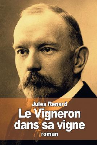 Carte Le Vigneron dans sa vigne Jules Renard